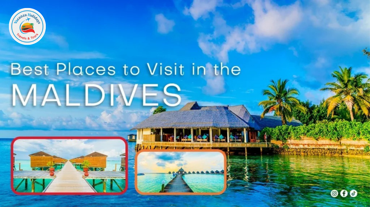 Best Places to Visit in the Maldives | Complete Guide